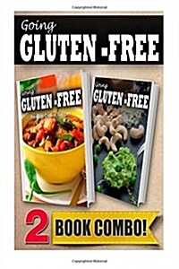 Going Gluten-Free Pressure Cooker Recipes and Gluten-Free Raw Food Recipes: 2 Book Combo (Paperback)