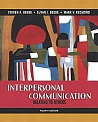 [중고] Interpersonal Communication: Relating to Others (4th Edition) (Paperback, 4th)