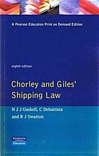 Chorley And Giles Shipping Law (Paperback, 8 ed)