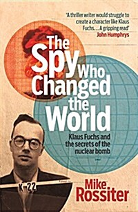 The Spy Who Changed the World (Paperback)