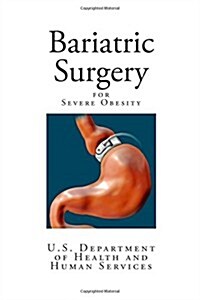 Bariatric Surgery: For Severe Obesity (Paperback)