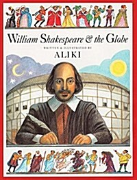 William Shakespeare & the Globe (Hardcover)