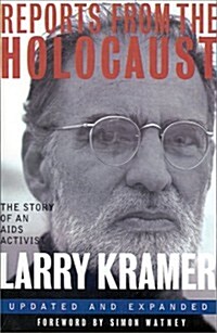 Reports from the Holocaust: The Story of an AIDS Activist (Stonewall Inn editions) (Paperback, Revised)