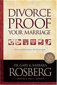 Divorce-Proof Your Marriage (Hardcover, Later Printing)