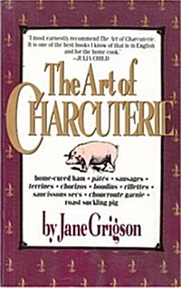 The Art of Charcuterie (Paperback, Reprint)