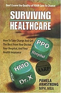 Surviving Healthcare (Paperback)