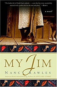 My Jim: A Novel (Hardcover, First Edition)
