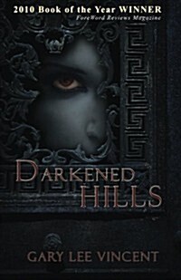 Darkened Hills (Paperback)