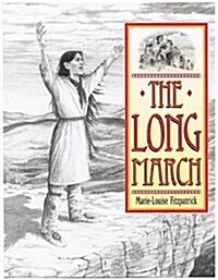 The Long March: The Choctaws Gift to Irish Famine Relief (Hardcover)