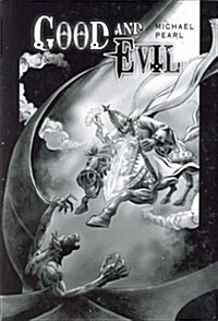 Good and Evil (Paperback, 1ST)