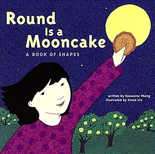 Round Is a Mooncake: A Book of Shapes (Prebound, Turtleback Scho)