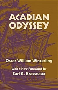 Acadian Odyssey (Paperback, Revised)