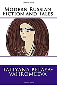 Modern Russian Fiction and Tales (Paperback)
