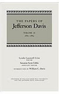 The Papers of Jefferson Davis: 1880-1889 (Hardcover)