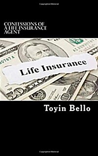 Confessions of a Life Insurance Agent (Paperback)