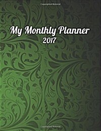 My Monthly Planner 2017 (Paperback)
