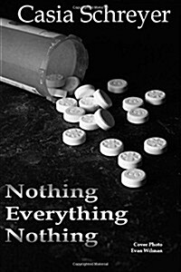 Nothing Everything Nothing (Paperback)