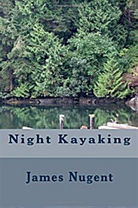 Night Kayaking (Paperback)