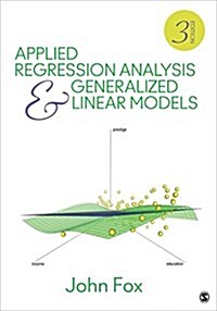 [중고] Applied Regression Analysis and Generalized Linear Models (Hardcover, 3)
