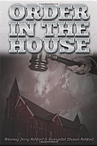 Order in the House: Attorney Jerry Ashford & Evangelist Sharon Ashford (Paperback)