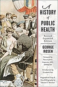 A History of Public Health (Paperback, 2, Revised Expande)