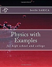 Physics with Examples: For High School and College (Paperback)