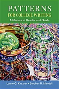 Patterns for College Writing, High School Edition: A Rhetorical Reader and Guide (Hardcover, 13)