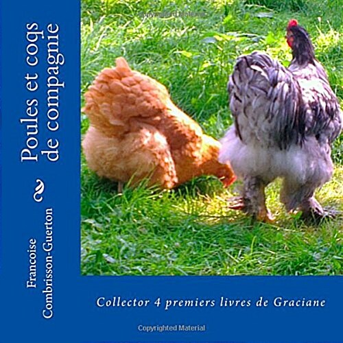 Poules Et Coqs De Compagnie (Paperback)