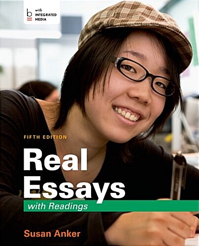 Real Essays with Readings: Writing for Success in College, Work, and Everyday Life (Paperback, 5)