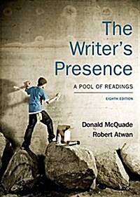 The Writers Presence: A Pool of Readings (Paperback, 8)