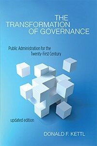 The transformation of governance : public administration for the twenty-first century Updated ed