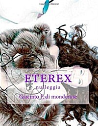 Eterex (Paperback, Large Print)