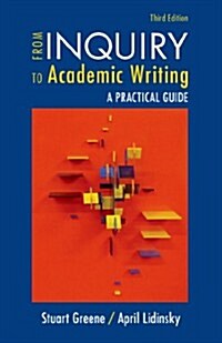 From Inquiry to Academic Writing: A Practical Guide (Paperback, 3)