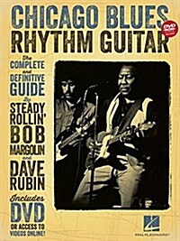 Chicago Blues Rhythm Guitar: The Complete Definitive Guide (Hardcover)