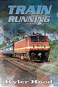 Train Running (Paperback)