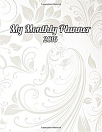 My Monthly Planner 2016 (Paperback)