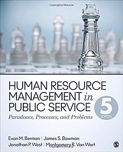 Human Resource Management in Public Service: Paradoxes, Processes, and Problems (Hardcover, 5)