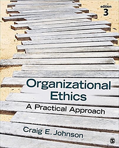 Organizational Ethics: A Practical Approach (Paperback)
