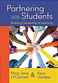 Partnering with Students: Building Ownership of Learning (Paperback)
