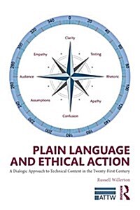 Plain Language and Ethical Action : A Dialogic Approach to Technical Content in the 21st Century (Paperback)