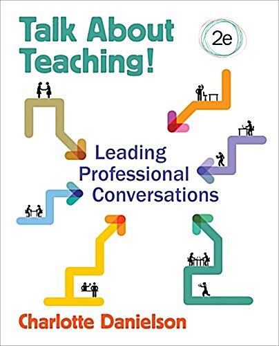 Talk about Teaching!: Leading Professional Conversations (Paperback, 2)