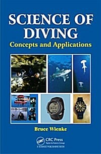 Science of Diving: Concepts and Applications (Hardcover)