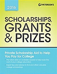 Petersons Scholarships, Grants & Prizes (Paperback, 20, 2016)