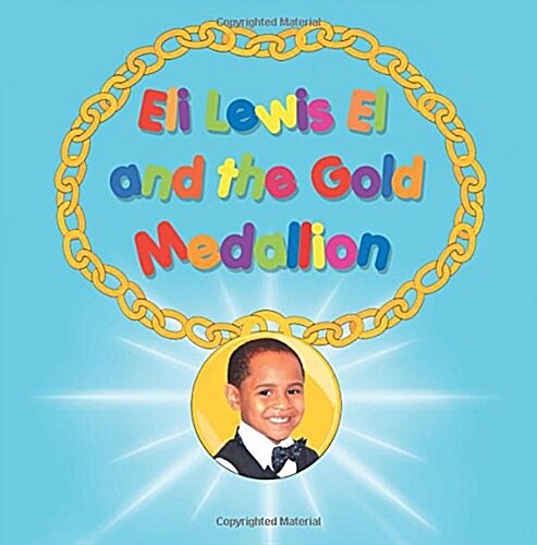 Eli Lewis El and the Gold Medallion (Paperback)