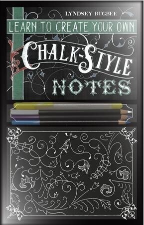 Learn to Create Your Own Chalk Style Notes: Includes White Gel Pens, Chalk Pencils, Black Paper Note Cards and Postcards and an 32 Page Instruction Bo (Other)