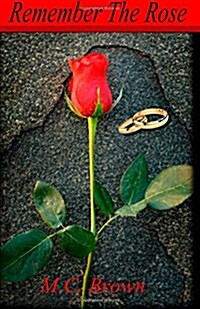Remember the Rose (Paperback)