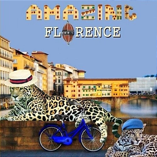 Amazing Florence (Paperback)