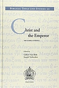 Christ and the Emperor: The Gospel Evidence (Hardcover)