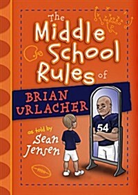 The Middle School Rules of Brian Urlacher (Hardcover)