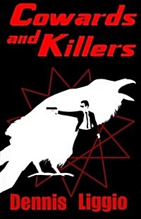 Cowards and Killers (Paperback)